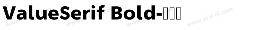 ValueSerif Bold字体转换